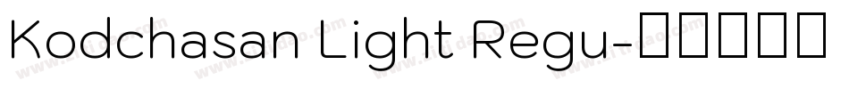 Kodchasan Light Regu字体转换